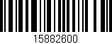 Código de barras (EAN, GTIN, SKU, ISBN): '15882600'
