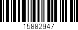 Código de barras (EAN, GTIN, SKU, ISBN): '15882947'