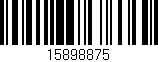 Código de barras (EAN, GTIN, SKU, ISBN): '15898875'