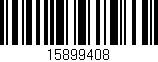Código de barras (EAN, GTIN, SKU, ISBN): '15899408'