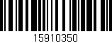 Código de barras (EAN, GTIN, SKU, ISBN): '15910350'