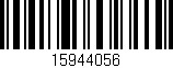Código de barras (EAN, GTIN, SKU, ISBN): '15944056'