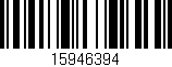 Código de barras (EAN, GTIN, SKU, ISBN): '15946394'