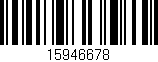 Código de barras (EAN, GTIN, SKU, ISBN): '15946678'