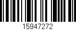 Código de barras (EAN, GTIN, SKU, ISBN): '15947272'