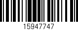 Código de barras (EAN, GTIN, SKU, ISBN): '15947747'