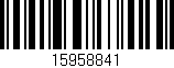 Código de barras (EAN, GTIN, SKU, ISBN): '15958841'