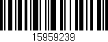 Código de barras (EAN, GTIN, SKU, ISBN): '15959239'