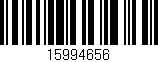 Código de barras (EAN, GTIN, SKU, ISBN): '15994656'