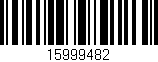 Código de barras (EAN, GTIN, SKU, ISBN): '15999482'