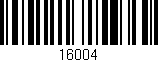 Código de barras (EAN, GTIN, SKU, ISBN): '16004'