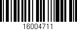 Código de barras (EAN, GTIN, SKU, ISBN): '16004711'