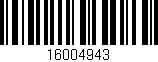 Código de barras (EAN, GTIN, SKU, ISBN): '16004943'