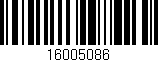 Código de barras (EAN, GTIN, SKU, ISBN): '16005086'