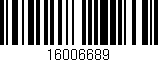 Código de barras (EAN, GTIN, SKU, ISBN): '16006689'