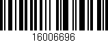 Código de barras (EAN, GTIN, SKU, ISBN): '16006696'