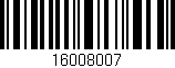 Código de barras (EAN, GTIN, SKU, ISBN): '16008007'