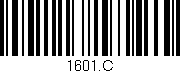 Código de barras (EAN, GTIN, SKU, ISBN): '1601.C'