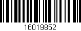 Código de barras (EAN, GTIN, SKU, ISBN): '16019852'