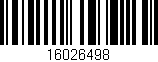 Código de barras (EAN, GTIN, SKU, ISBN): '16026498'