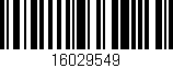 Código de barras (EAN, GTIN, SKU, ISBN): '16029549'