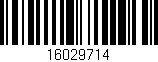 Código de barras (EAN, GTIN, SKU, ISBN): '16029714'