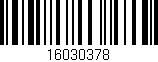 Código de barras (EAN, GTIN, SKU, ISBN): '16030378'