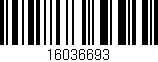 Código de barras (EAN, GTIN, SKU, ISBN): '16036693'