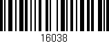 Código de barras (EAN, GTIN, SKU, ISBN): '16038'