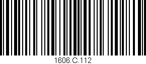 Código de barras (EAN, GTIN, SKU, ISBN): '1606.C.112'