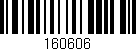 Código de barras (EAN, GTIN, SKU, ISBN): '160606'