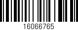 Código de barras (EAN, GTIN, SKU, ISBN): '16066765'