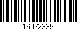 Código de barras (EAN, GTIN, SKU, ISBN): '16072339'