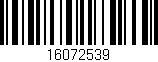 Código de barras (EAN, GTIN, SKU, ISBN): '16072539'