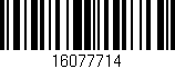 Código de barras (EAN, GTIN, SKU, ISBN): '16077714'