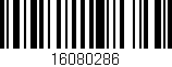 Código de barras (EAN, GTIN, SKU, ISBN): '16080286'