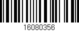 Código de barras (EAN, GTIN, SKU, ISBN): '16080356'