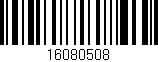 Código de barras (EAN, GTIN, SKU, ISBN): '16080508'