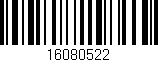 Código de barras (EAN, GTIN, SKU, ISBN): '16080522'