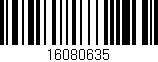 Código de barras (EAN, GTIN, SKU, ISBN): '16080635'