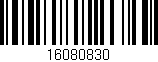 Código de barras (EAN, GTIN, SKU, ISBN): '16080830'