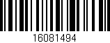 Código de barras (EAN, GTIN, SKU, ISBN): '16081494'