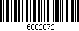 Código de barras (EAN, GTIN, SKU, ISBN): '16082872'