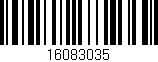 Código de barras (EAN, GTIN, SKU, ISBN): '16083035'