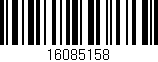 Código de barras (EAN, GTIN, SKU, ISBN): '16085158'