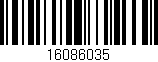 Código de barras (EAN, GTIN, SKU, ISBN): '16086035'