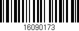 Código de barras (EAN, GTIN, SKU, ISBN): '16090173'