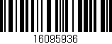 Código de barras (EAN, GTIN, SKU, ISBN): '16095936'