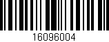 Código de barras (EAN, GTIN, SKU, ISBN): '16096004'