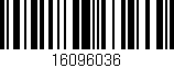 Código de barras (EAN, GTIN, SKU, ISBN): '16096036'